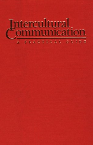9780292755703: Intercultural Communication: A Practical Guide