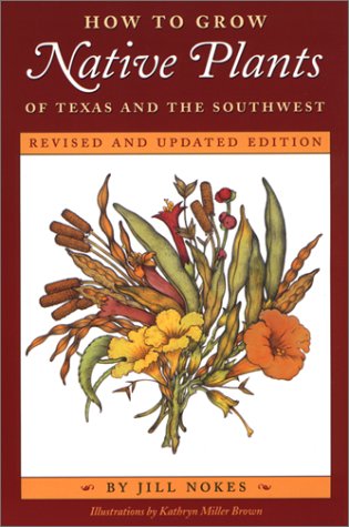 9780292755741: How to Grow Native Plants of Texas and the Southwest