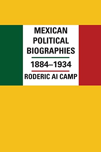 Beispielbild fr Mexican Political Biographies, 1884-1934 zum Verkauf von Blackwell's