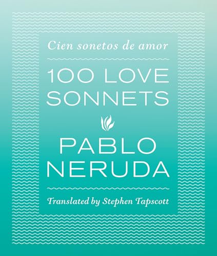 Beispielbild fr One Hundred Love Sonnets: Cien sonetos de amor zum Verkauf von medimops