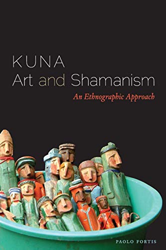 Imagen de archivo de Kuna Art and Shamanism a la venta por Blackwell's