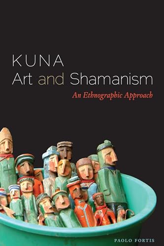 Stock image for Kuna Art and Shamanism : An Ethnographic Approach for sale by Better World Books: West