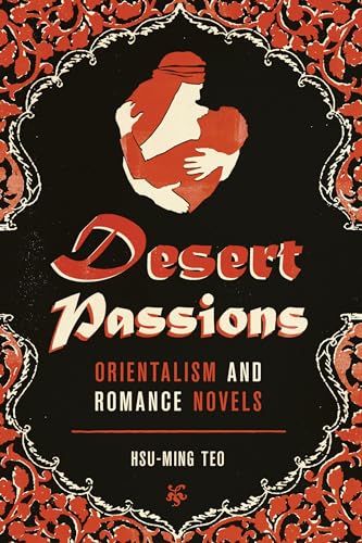 9780292756908: Desert Passions