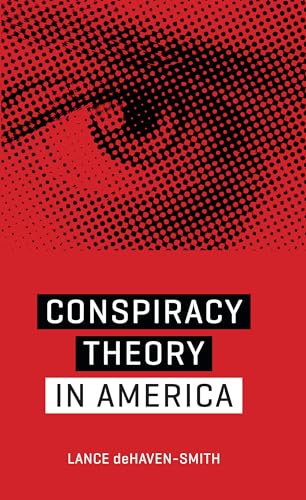 Imagen de archivo de Conspiracy Theory in America a la venta por ThriftBooks-Dallas