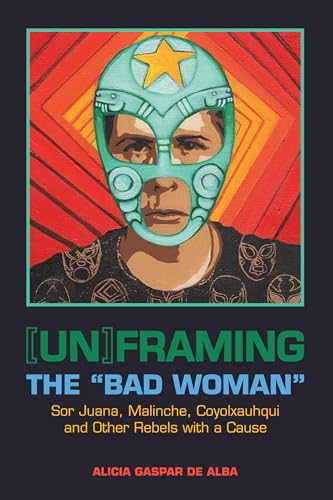 Beispielbild fr [Un]framing the "Bad Woman" zum Verkauf von Blackwell's