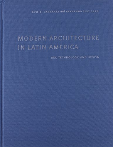 9780292758650: Modern Architecture in Latin America: Art, Technology, and Utopia