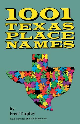 Stock image for 1001 Texas Place Names for sale by Gulf Coast Books