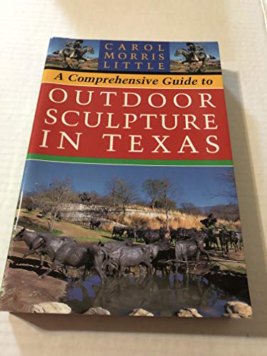 A Comprehensive Guide to Outdoor Sculpture in Texas