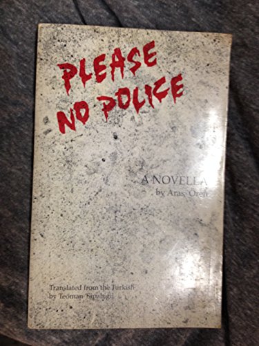 9780292760387: Please, No Police: A Novella (Modern Middle East Literature in Translation Series)