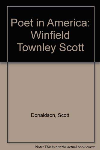 Beispielbild fr Poet in America : Winfield Townley Scott zum Verkauf von Better World Books