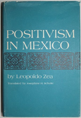 Imagen de archivo de Positivism in Mexico a la venta por Better World Books: West