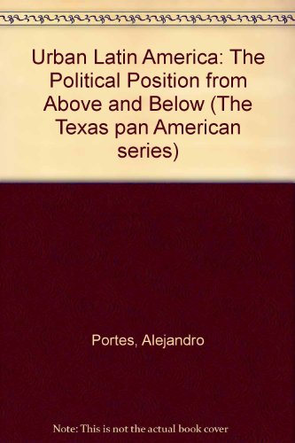 Imagen de archivo de Urban Latin America: The Political Condition from Above and Below a la venta por HPB-Red