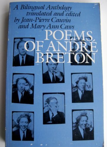 9780292764774: Poems of Andre Breton: A Bilingual Anthology