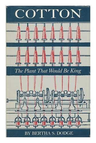 Beispielbild fr Cotton: The Plant That Would Be King zum Verkauf von Books to Die For