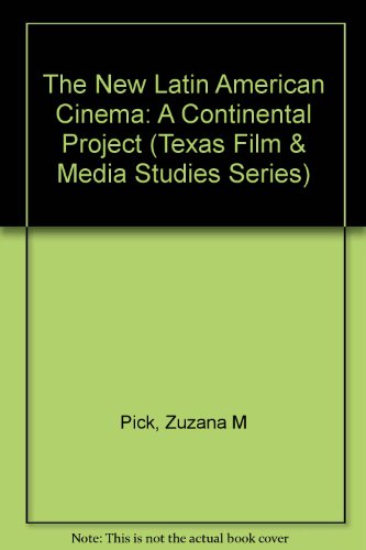 Beispielbild fr Texas Film Studies: The New Latin American Cinema: A Continental Project zum Verkauf von Anybook.com