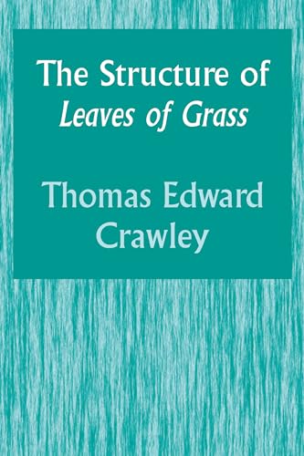 9780292766181: The Structure of Leaves of Grass