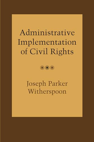 9780292766501: Administrative Implementation of Civil Rights