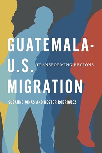 Beispielbild fr Guatemala-U.S. Migration zum Verkauf von Blackwell's