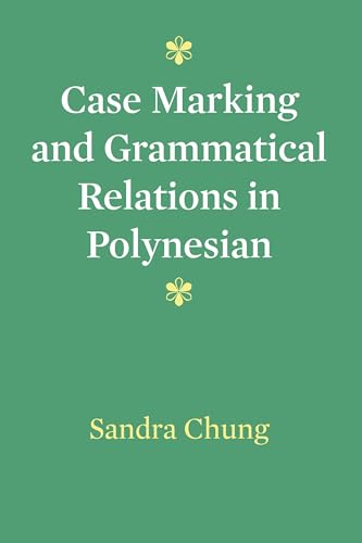 Beispielbild fr Case Marking and Grammatical Relations in Polynesian zum Verkauf von Blackwell's