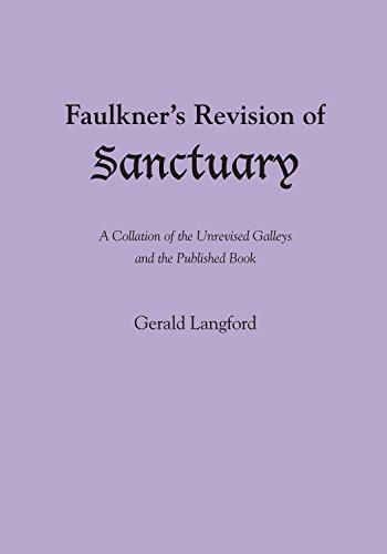 9780292769052: Faulkner's Revision of Sanctuary: A Collation of the Unrevised Galleys and the Published Book