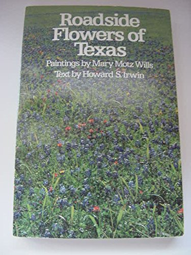 9780292770096: Roadside Flowers of Texas
