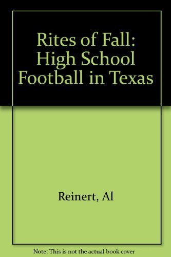 Stock image for Rites of Fall: High School Football in Texas for sale by ThriftBooks-Dallas