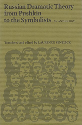 Beispielbild fr Russian Dramatic Theory from Pushkin to the Symbolists: An Anthology zum Verkauf von Avol's Books LLC