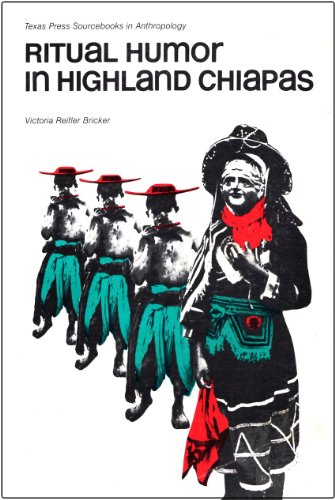 Ritual Humor in Highland Chiapas (9780292770294) by Bricker, Victoria Reifler