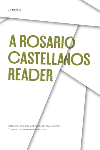 Beispielbild fr A Rosario Castellanos Reader: An Anthology of Her Poetry, Short Fiction, Essays, and Drama (Texas Pan American Series) zum Verkauf von Irish Booksellers