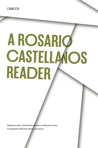 Stock image for A Rosario Castellanos Reader : An Anthology of Her Poetry, Short Fiction, Essays, and Drama for sale by Better World Books