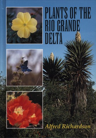 9780292770683: Plants of the Rio Grande Delta (Treasures of Nature Series)
