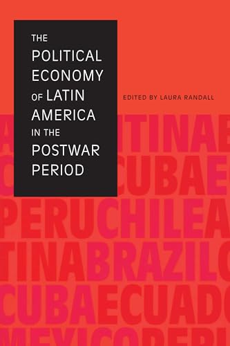 Beispielbild fr The Political Economy of Latin America in the Postwar Period zum Verkauf von Books to Die For