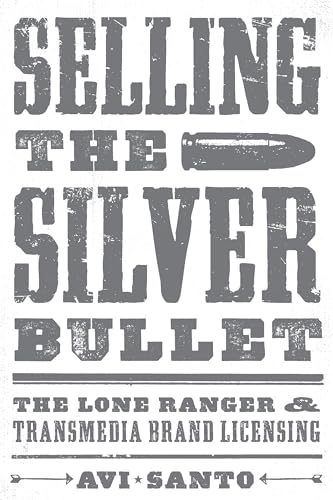 Stock image for Selling the Silver Bullet for sale by Blackwell's