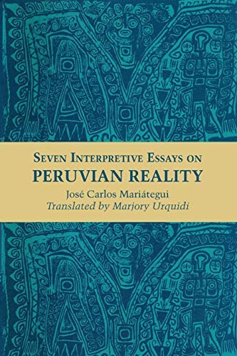 Stock image for Seven Interpretive Essays on Peruvian Reality for sale by WeBuyBooks
