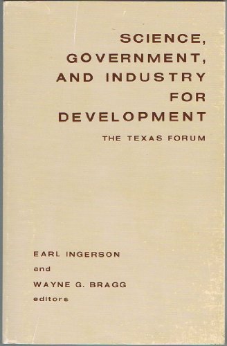 Stock image for Science, Government, and Industry for Development: The Texas Forum for sale by Defunct Books
