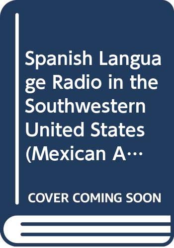 Stock image for Spanish-Language Radio in the Southwestern United States for sale by Better World Books