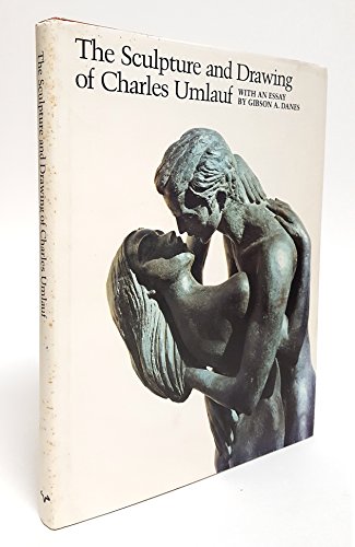 Beispielbild fr The Sculpture and Drawing of Charles Umlauf zum Verkauf von Better World Books