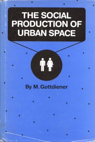 9780292775862: Social Production of Urban Space