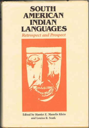 Imagen de archivo de South American Indian Languages: Retrospect and Prospect a la venta por ThriftBooks-Dallas