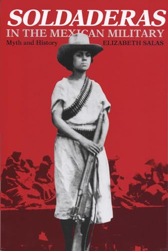 Stock image for Soldaderas in the Mexican Military: Myth and History for sale by Open Books