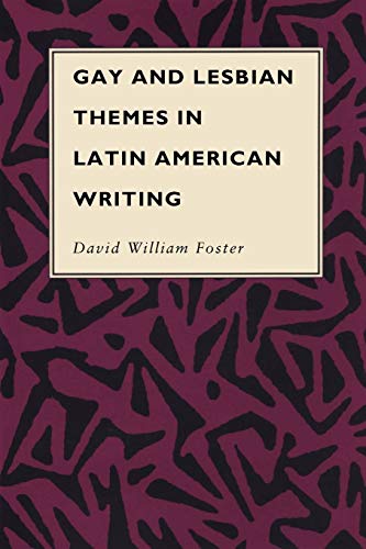 Beispielbild fr Gay and Lesbian Themes in Latin American Writing zum Verkauf von Blackwell's