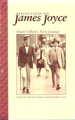 Beispielbild fr Reflections on James Joyce: Stuart Gilbert's Paris Journal zum Verkauf von GF Books, Inc.