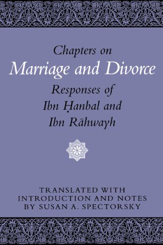 9780292776722: Chapters on Marriage and Divorce: Responses of Ibn Hanbal and Ibn Rahwayh