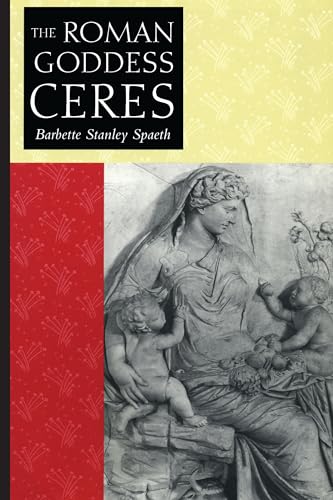 9780292776937: The Roman Goddess Ceres