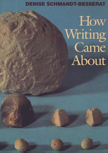 How Writing Came About (9780292777040) by Schmandt-Besserat, Denise