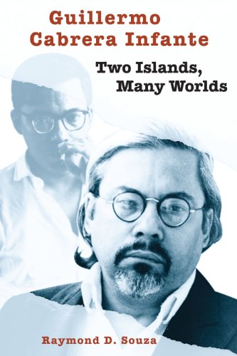 Beispielbild fr Guillermo Cabrera Infante : Two Islands, Many Worlds zum Verkauf von Better World Books