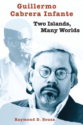Stock image for Guillermo Cabrera Infante: Two Islands, Many Worlds (Texas Pan American Series) for sale by HPB-Ruby
