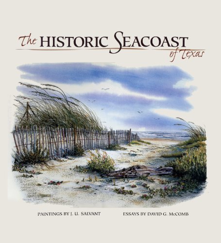 The Historic Seacoast of Texas (9780292777415) by McComb, David