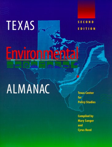 Beispielbild fr Texas Environmental Almanac: Second Edition zum Verkauf von ThriftBooks-Atlanta