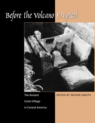 Beispielbild fr Before the Volcano Erupted: The Ancient Cer n Village in Central America zum Verkauf von Edmonton Book Store